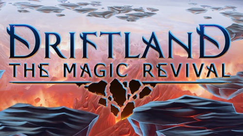Driftland : The Magic Revival