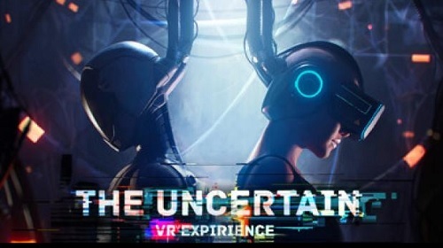 The Uncertain: VR Experience